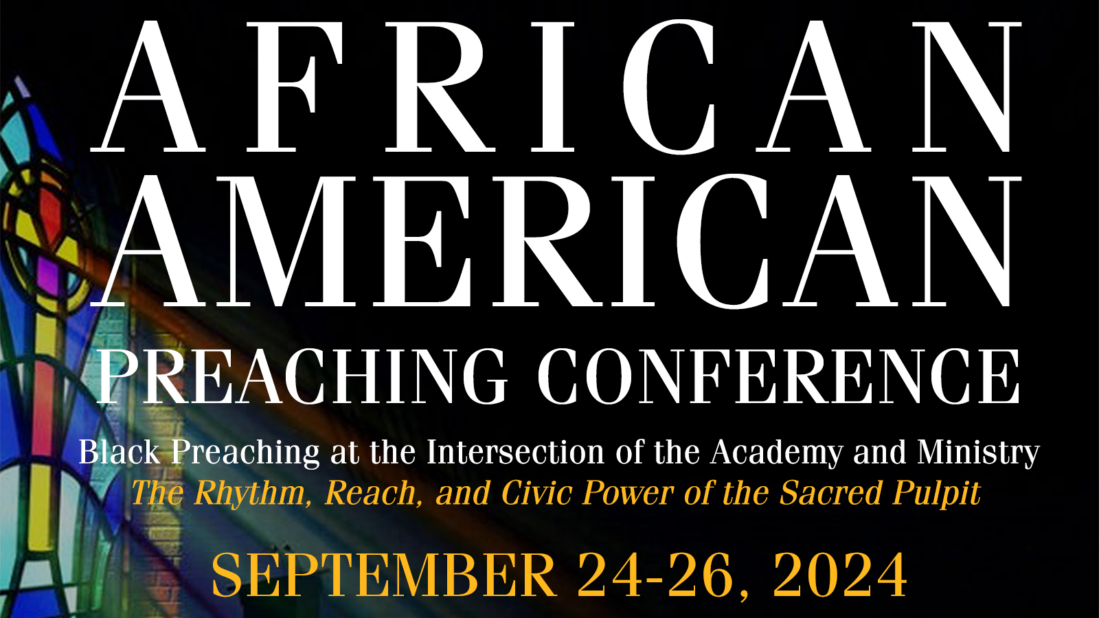 African American Preaching Conference - Graphics with Event Details